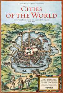 Libro Cities of the world. Ediz. illustrata Georg Braun Franz Hogenberg
