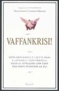 Libro Vaffankrisi! Ediz. illustrata Marco Fratini Lorenzo Marconi