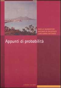 Libro Appunti di probabilità Aniello Buonocore Antonio Di Crescenzo Luigi Maria Ricciardi