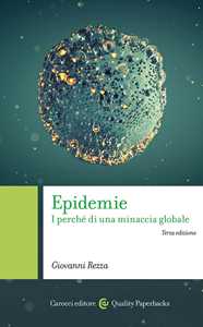 Libro Epidemie. I perché di una minaccia globale Giovanni Rezza