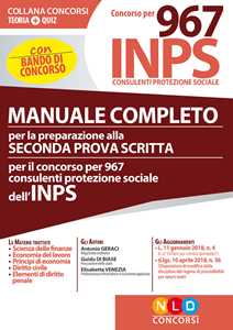 Libro Manuale completo per la preparazione alla seconda prova scritta per il concorso per 967 consulenti protezione sociale dell'INPS Antonio Geraci Guido Di Biase Elisabetta Venezia