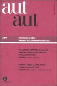 Libro Aut aut. Vol. 350: Nuovi fascismi?. 
