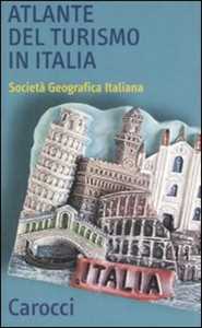 Libro Atlante del turismo in Italia 
