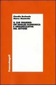 Libro Il car sharing: un'analisi economica e organizzativa del settore Claudia Burlando Marco Mastretta