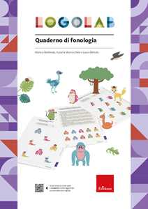 Libro Logolab. Quaderno di fonologia Monica Benfenati Azzurra Morrocchesi Laura Bertolo
