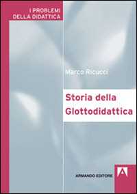 Libro Storia della glottodidattica Marco Ricucci