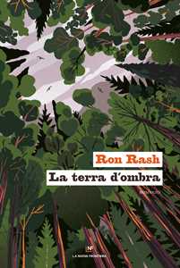Libro La terra d'ombra Ron Rash
