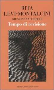 Libro Tempo di revisione Rita Levi-Montalcini Giuseppina Tripodi
