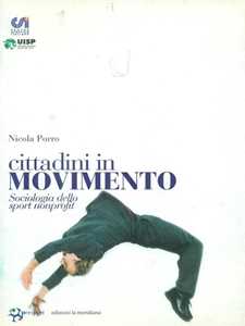 Libro Cittadini in movimento. Sociologia dello sport nonprofit Nicola Rinaldo Porro
