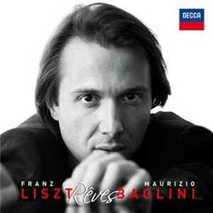 CD Rêves Franz Liszt Maurizio Baglini