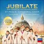 CD Jubilate. 500 Years of Cathedral Music St. Paul's Cathedral Choir