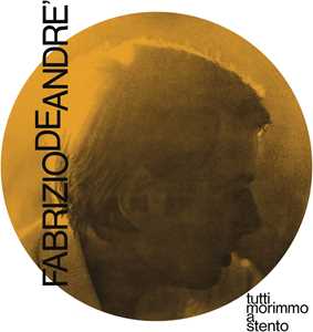 CD Tutti morimmo a stento (CD Yellow Edition) Fabrizio De André