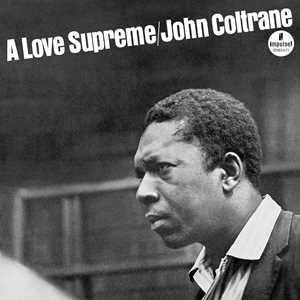 Vinile A Love Supreme (Coloured Vinyl) John Coltrane
