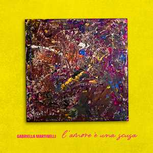 Vinile L'amore è una scusa Gabriella Martinelli