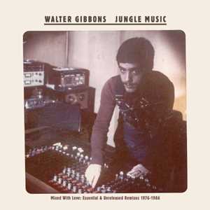 Vinile Jungle Music Walter Gibbons
