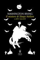 Libro Il mistero di Sleepy Hollow e altri racconti  Washington Irving