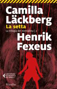 Libro La setta  Camilla Läckberg  Henrik Fexeus