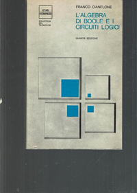 L Algebra Di Boole E I Circuiti Logici Libro Usato Etas IBS