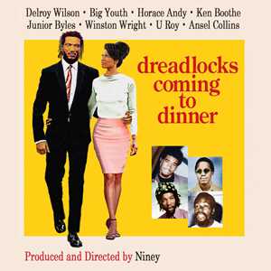 CD Niney The Observer Presents Dreadlocks Coming To Dinner – The Observer Singles 1973-1975 