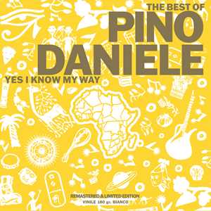 Vinile The Best of Pino Daniele. Yes I Know My Way (Esclusiva Feltrinelli e IBS.it - Limited & Numbered Edition - White Coloured Vinyl) Pino Daniele