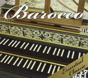 CD Essential Classics. Barocco 