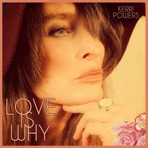 CD Love Is Why Kerri Power