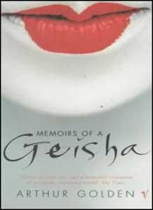 Libro in inglese Memoirs of a Geisha: The Literary Sensation and Runaway Bestseller Arthur Golden