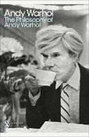 Libro in inglese The Philosophy of Andy Warhol Andy Warhol