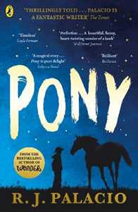 Libro in inglese Pony: from the bestselling author of Wonder R. J. Palacio