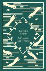 Libro in inglese Of Ghosts and Goblins Lafcadio Hearn