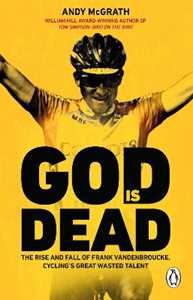 Libro in inglese God is Dead: SHORTLISTED FOR THE WILLIAM HILL SPORTS BOOK OF THE YEAR AWARD 2022 Andy McGrath