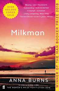 Libro in inglese Milkman: WINNER OF THE MAN BOOKER PRIZE 2018 Anna Burns