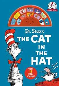 Libro in inglese Dr. Seuss's The Cat in the Hat (Dr. Seuss Sound Books): With 12 Silly Sounds! Dr. Seuss