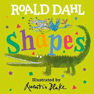Libro in inglese Roald Dahl Shapes Roald Dahl
