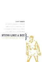 Libro in inglese Sting Like a Bee: The Muhammad Ali Story Jose Torres Bert Randolph Sugar