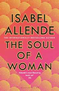Libro in inglese The Soul of a Woman Isabel Allende