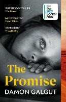 Libro in inglese The Promise: WINNER OF THE BOOKER PRIZE 2021 and a BBC Between the Covers Big Jubilee Read Pick Damon Galgut