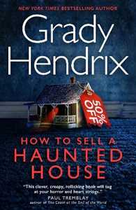 Libro in inglese How to Sell a Haunted House Grady Hendrix