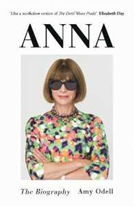 Libro in inglese Anna: The Biography Amy Odell