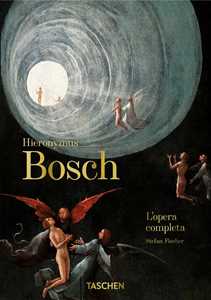 Libro Hieronymus Bosch. L'opera completa. 40th Anniversary Edition Stefan Fischer