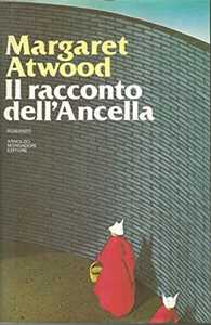 Libro Il racconto dell'ancella Margaret Atwood