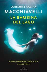 Libro La bambina del lago Loriano Macchiavelli Sabina Macchiavelli