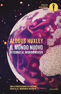 Libro Il mondo nuovo-Ritorno al mondo nuovo Aldous Huxley
