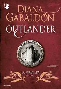 Libro La straniera. Outlander. Vol. 1 Diana Gabaldon