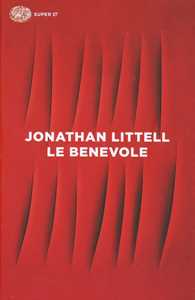 Libro Le benevole Jonathan Littell