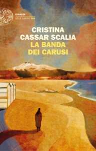Libro La banda dei carusi Cristina Cassar Scalia