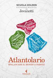Libro Atlantolario. Spalancare il mondo a parole Jovanotti