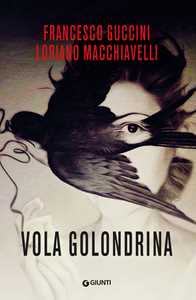 Libro Vola golondrina Francesco Guccini Loriano Macchiavelli