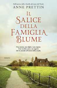 Libro Il salice della famiglia Blume Anne Prettin