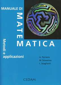 Libro Manuale di matematica. Metodi e applicazioni Anna Torriero Marina Scovenna Luciano Scaglianti